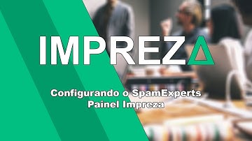 Configurando o SpamExperts - Painel Impreza