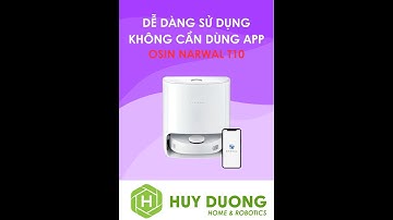 Không cần dùng app điện thoại, Quá dễ để sử dụng robot hút bụi, lau nhà Narwal T10 bản Quốc Tế Mỹ
