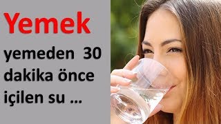 Download Yemek Yemeden 30 Dakika önce Içilen Su … Video MP3 Yemek Yemeden 30 Dakika önce Içilen Su …