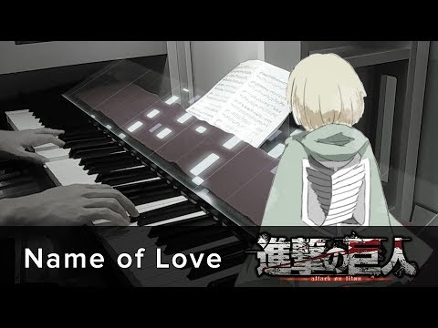 Name of Love (Full ver.) // Attack on Titan ED5 // Piano Cover by HalcyonMusic