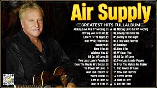 The Best Air Supply Songs Best Soft Rock Legends Of Air Supply 2024