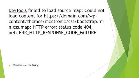 DevTools failed to load source map: Could not load content for domain   status code 404 | Wordpress