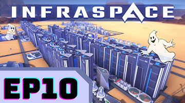 InfraSpace - Pipes and Population Woes - EP10