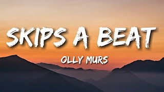 Video thumbnail of "My Heart Skips a Beat - Olly Murs (Lyrics)"