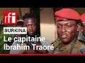 Burkina  capitaine ibrahim traor  les assises vont dsigner un prsident de la transition  rfi