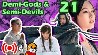 Demi-Gods and Semi-Devils, Part 21 (Wuxia live reading)