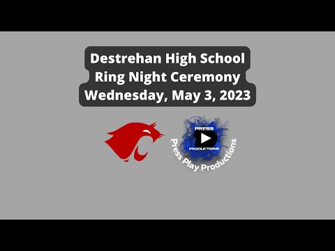 Destrehan High School's Ring Night Ceremony: 2023