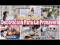 🌷DECORACION PARA LA PRIMAVERA🌷* HAZLO TODO CONMIGO *🤩 DECORACIÓN, RECETA Y COMPRA SEMANAL DE MANDADO