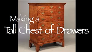 Making a Chest of Drawers. This video shows the making of a six drawer tall chest. This Chest is made of solid tiger maple from ...