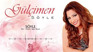 Gülçimen - Söyle