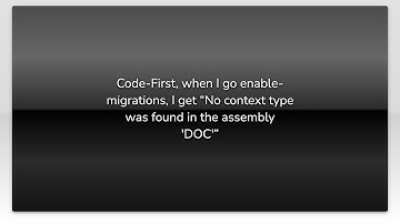 Code-First, when I go enable-migrations, I get “No context type was found in the assembly 