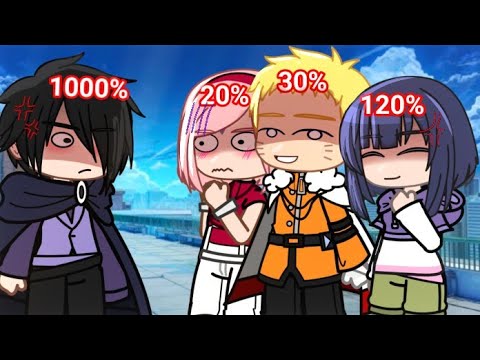 °💢Jealous level💢°||meme/Gacha trend [Naruto/Boruto] -•SasuSaku|-|NaruHina•-