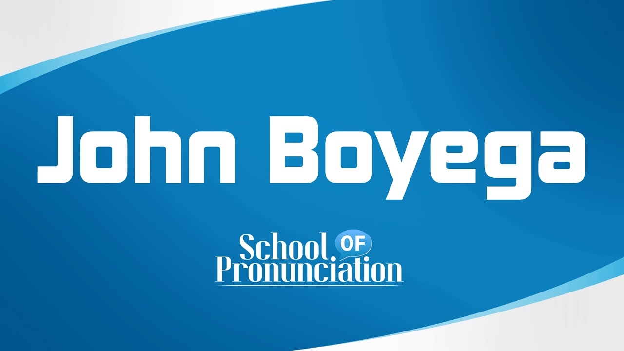 Learn How To Pronounce John Boyega - YouTube