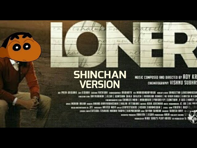 LONER official video song | Ashwin | ADY KRIZ | Shinchan version | EPIC CENTRAL class=