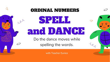 Math for Kids: SPELL AND DANCE (Ordinal Numbers Edition/Hip-Hop Music/ Fun Games)