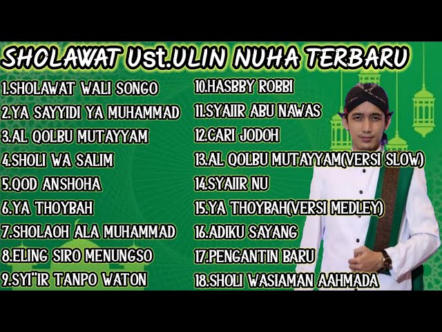 FULL ALBUM SHOLAWAT Ust.ULIN NUHA TERBARU 2022 MENYENTUH HATI || Qod Anshoha - Ya Thoybah class=