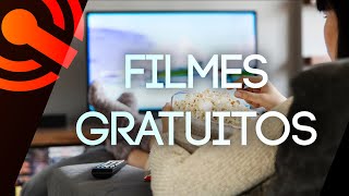7 plataformas para assistir FILMES GRÁTIS e legalmente na internet
