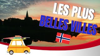 LES 10 MEILLEURES VILLES DE NORVÈGE À VISITER