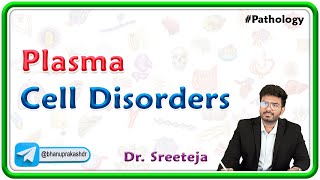 14. Plasma Cell Disorders | USMLE Step 1 Pathology