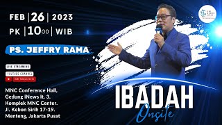 Ibadah GBI Kebon Sirih - 'Makna Dibalik Pergumulan' | Ps. Jeffry Rama - Minggu, 26 Februari 2023