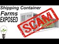 Why Shipping Container Farms are a Scam