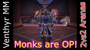 Monks are OP! Venthyr MM vs Monks!