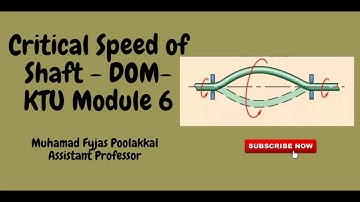 Critical Speed of Shaft |DOM|KTU Module 6 - Part 1