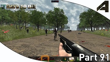 7 Days to Die Alpha 10.4 Gameplay - Part 91 - "This Is Hard!"