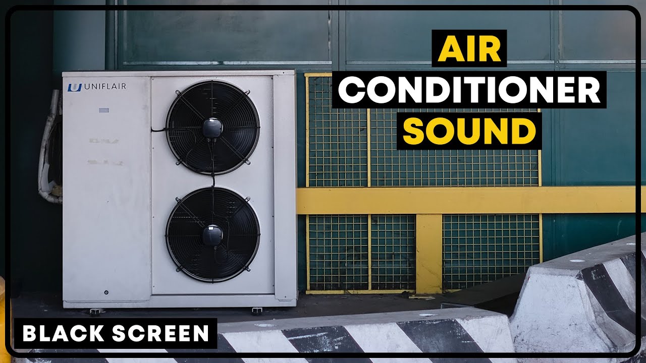 Air Conditioner Sound Black Screen Air Conditioner White Noise Sounds