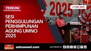 [LANGSUNG] Sesi Penggulungan Perhimpunan Agung UMNO 2025 | 17 Jan 2026