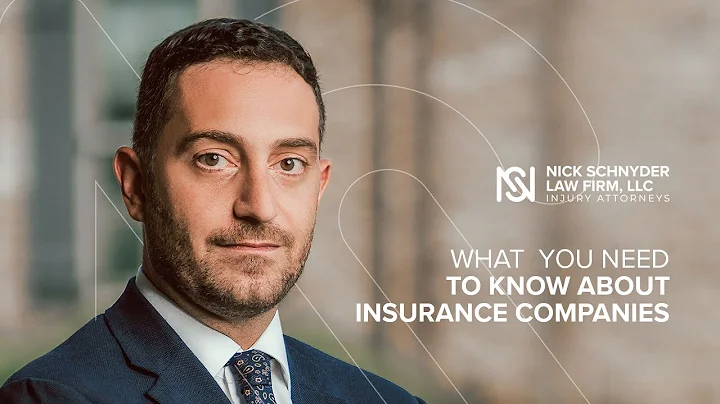 What you need to know about insurance companies | Nick Schnyder Law Firm
