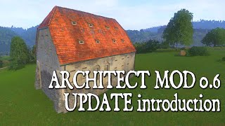 Architect Mod Update 0.6 Introduction (Kingdom Come Deliverance)