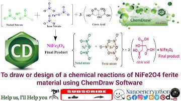 How to draw or design the chemical reaction of NiFe2O4 ferrite using ChemDraw Software