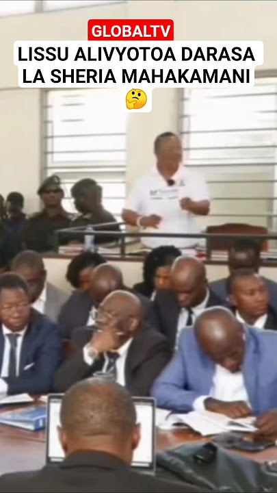 ✌️TUNDU LISSU ALIVYOTOKA DARASA LA SHERIA MAHAKAMANI🤔🔥✌️ #breaking #globaltv #lissu #live