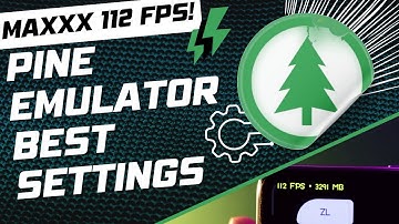 PINE ANDROID EMULATOR BEST SETTINGS: MAX FPS - FIX LAG & GLITCH
