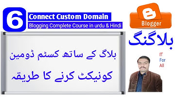 Connect Domain with Blogger | Blogger with Custom Domain | Blogger Complete Course in Urdu 2021
