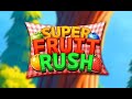 🎰 Super Fruit Rush Slot Demo | Colorful Play 🚨 Gameplay, Features &amp; Max Win! 🚨