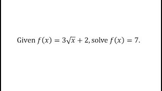 Solve a Basic Radical Equation Given Function Notation