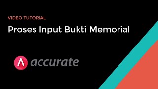 [Accurate] Proses Input Bukti Memorial (PT. Gading Kencana) screenshot 5