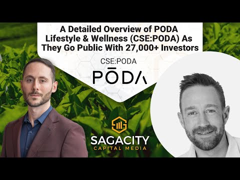 A Detailed Overview of PODA Lifestyle & Wellness (CSE:PODA) As They Go Public With 27,000+ Investors