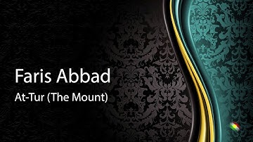 Faris abbad   Surah At Tur The Mount فارس عباد   سورة الطور