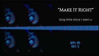 Soulful R&amp;B Vocal Sample - “Make It Right” [LOOP] - Female Acapella Vocals