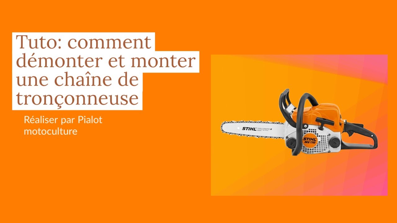 Comment démonter et monter une chaîne de tronçonneuse YouTube — free download