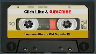 Lamunan Rindu - OM Gupusta Ria