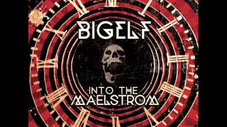 4. Alien Frequency - Bigelf (Into the Maelstrom)