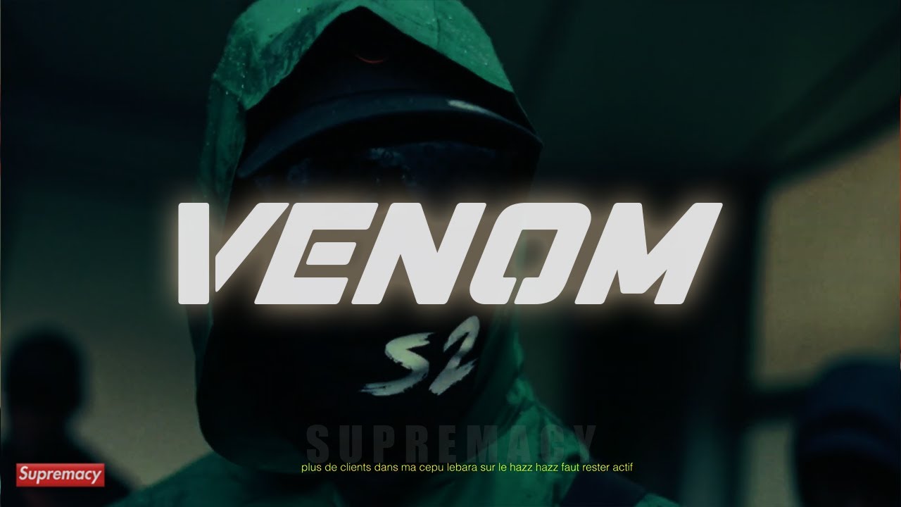 S2 x Kaaris x Therapy Type Beat "VENOM" Instru Trap Sombre (Prod. Supremacy!)