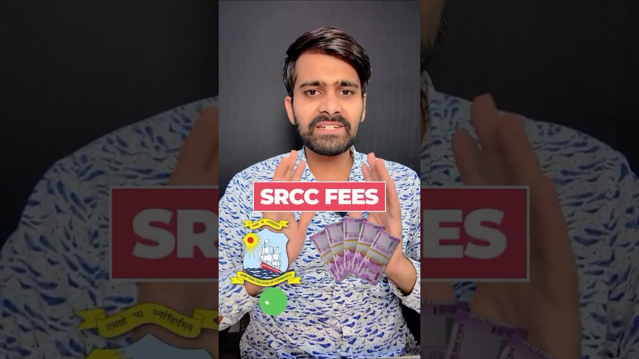 SRCC ki fees kya hai? 