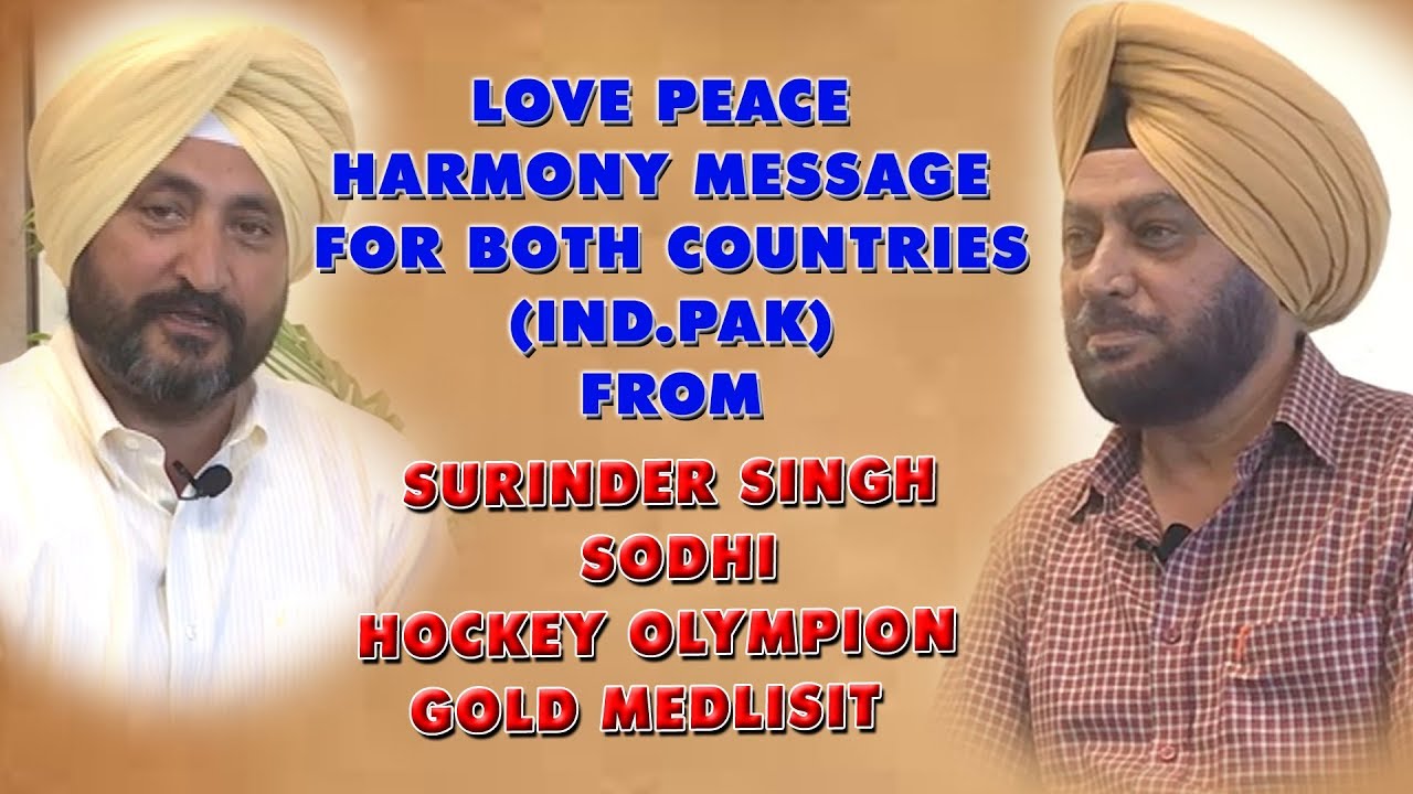 Khido Khundi To Hockey Olympian! Special interview with Olympian Surinder singh Sodhi &MsgLovePeace