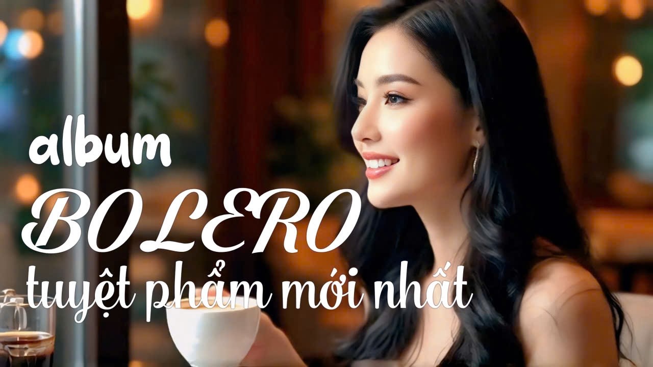 ALBUM 20  BÀI HÁT  BOLERO  TRỮ TÌNH  MỚI NHẤT NĂM 2026  Ngọt Ngào  Sâu Lắng