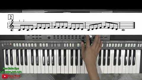 Phần III:  Bài 2 - 2 -  Bài Tập Nốt Móc Đơn -  Dấu Chấm Cạnh Nốt Đen